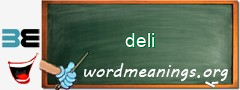 WordMeaning blackboard for deli